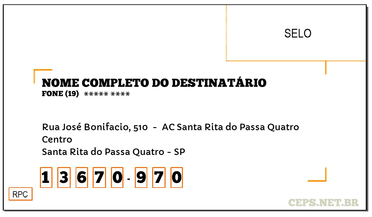 CEP SANTA RITA DO PASSA QUATRO - SP, DDD 19, CEP 13670970, RUA JOSÉ BONIFACIO, 510 , BAIRRO CENTRO.