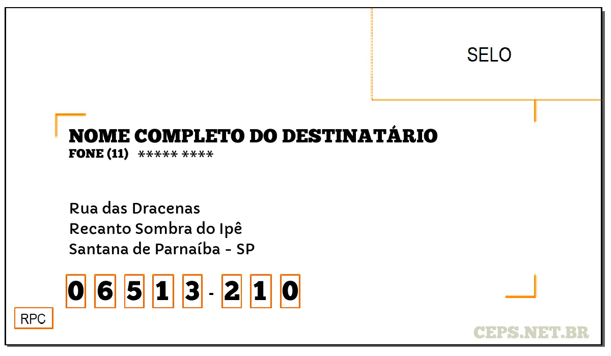 CEP SANTANA DE PARNAÍBA - SP, DDD 11, CEP 06513210, RUA DAS DRACENAS, BAIRRO RECANTO SOMBRA DO IPÊ.