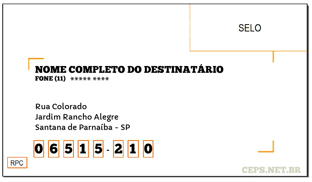 CEP SANTANA DE PARNAÍBA - SP, DDD 11, CEP 06515210, RUA COLORADO, BAIRRO JARDIM RANCHO ALEGRE.