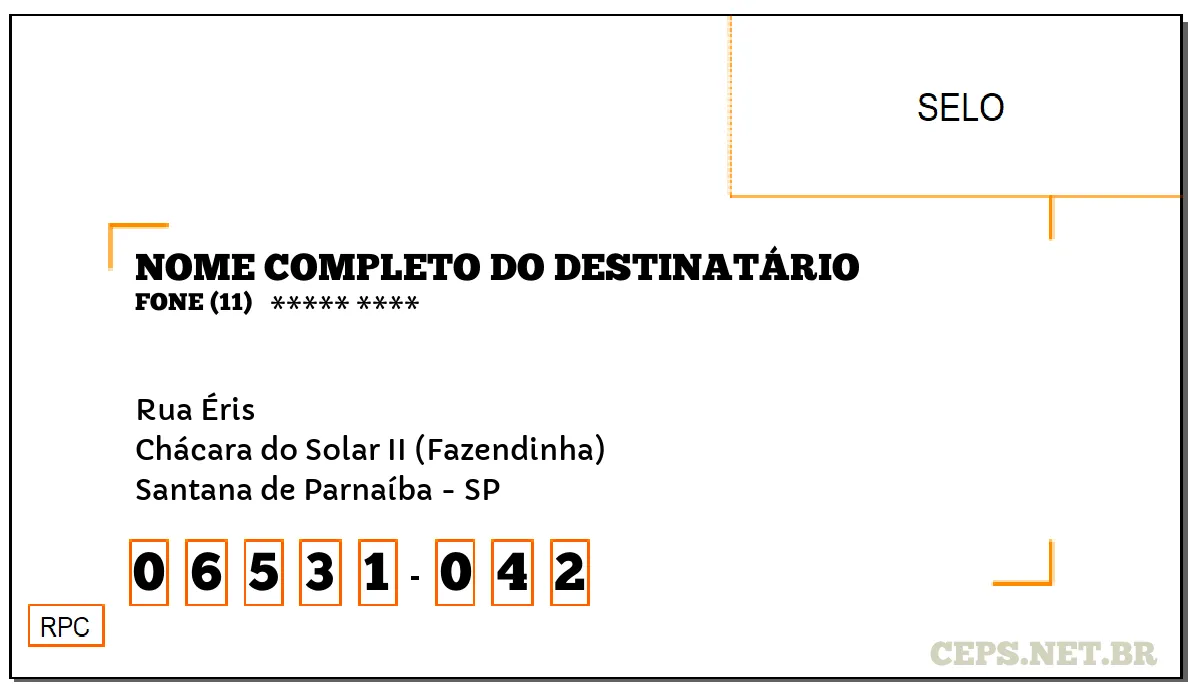 CEP SANTANA DE PARNAÍBA - SP, DDD 11, CEP 06531042, RUA ÉRIS, BAIRRO CHÁCARA DO SOLAR II (FAZENDINHA).