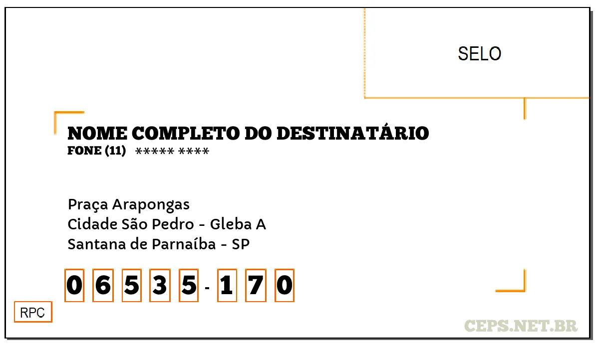 CEP SANTANA DE PARNAÍBA - SP, DDD 11, CEP 06535170, PRAÇA ARAPONGAS, BAIRRO CIDADE SÃO PEDRO - GLEBA A.