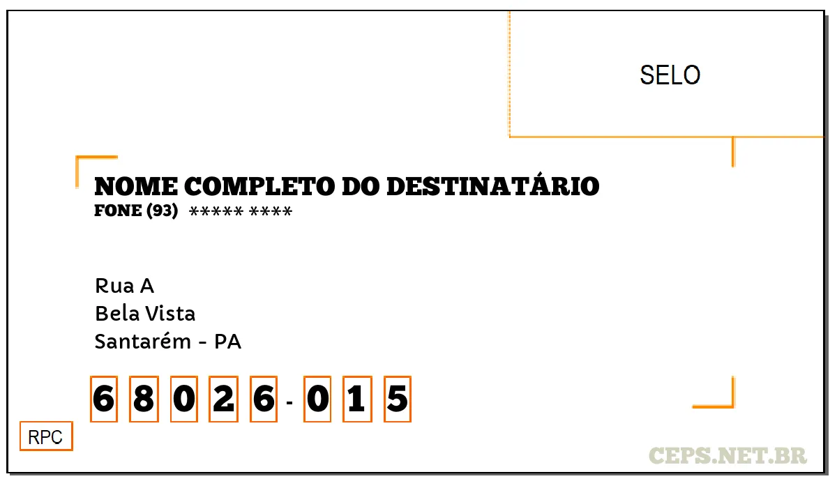 CEP SANTARÉM - PA, DDD 93, CEP 68026015, RUA A, BAIRRO BELA VISTA.