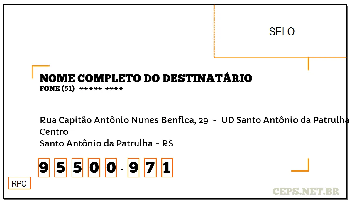 CEP SANTO ANTÔNIO DA PATRULHA - RS, DDD 51, CEP 95500971, RUA CAPITÃO ANTÔNIO NUNES BENFICA, 29 , BAIRRO CENTRO.