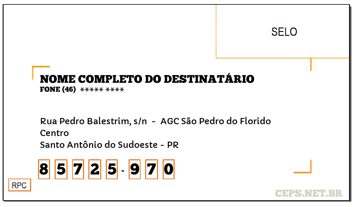 CEP SANTO ANTÔNIO DO SUDOESTE - PR, DDD 46, CEP 85725970, RUA PEDRO BALESTRIM, S/N , BAIRRO CENTRO.