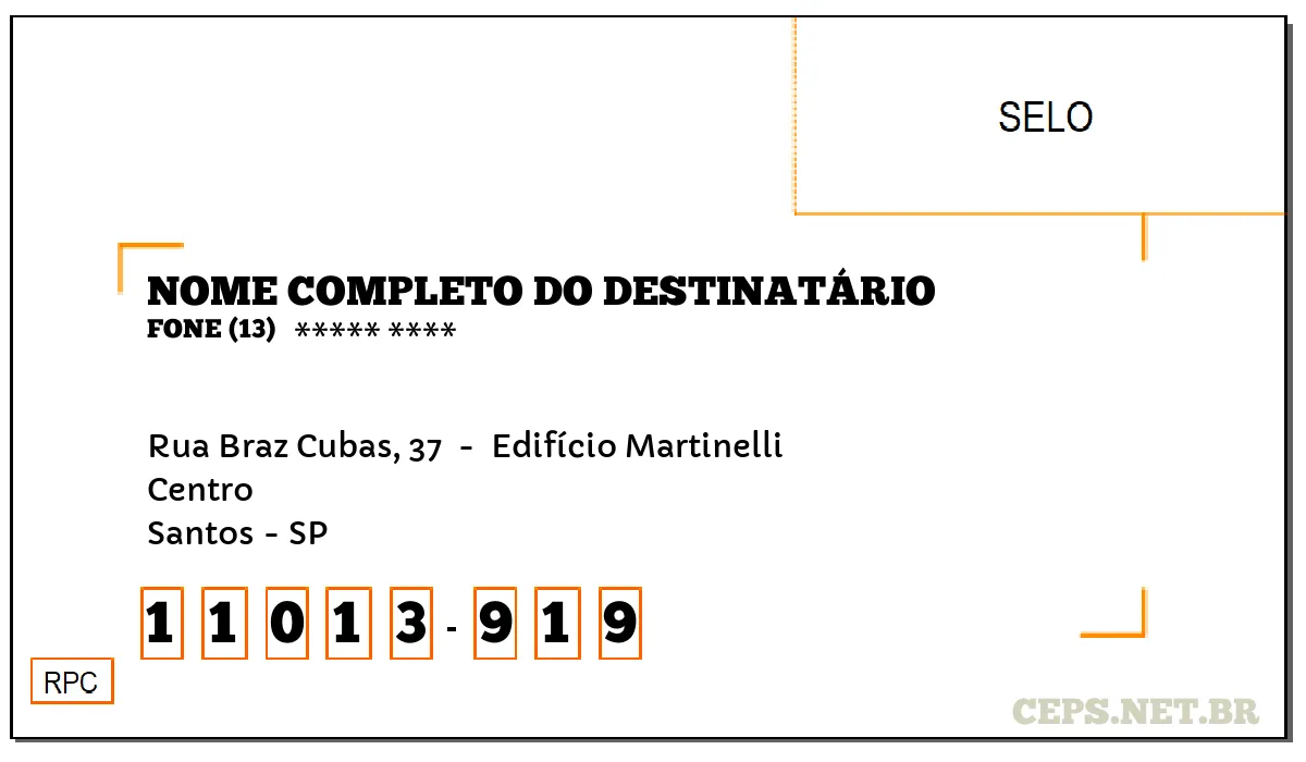 CEP SANTOS - SP, DDD 13, CEP 11013919, RUA BRAZ CUBAS, 37 , BAIRRO CENTRO.