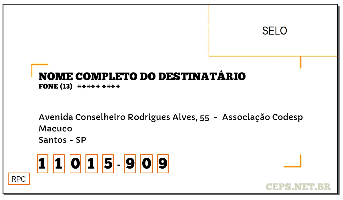 CEP SANTOS - SP, DDD 13, CEP 11015909, AVENIDA CONSELHEIRO RODRIGUES ALVES, 55 , BAIRRO MACUCO.