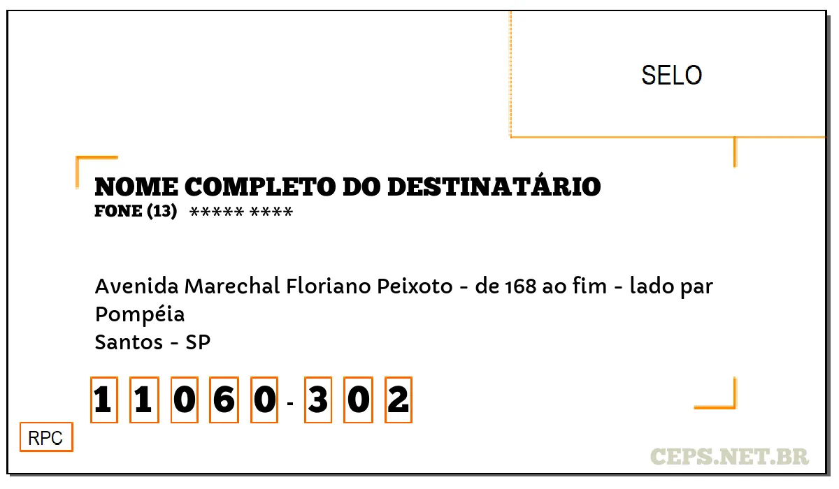 CEP SANTOS - SP, DDD 13, CEP 11060302, AVENIDA MARECHAL FLORIANO PEIXOTO - DE 168 AO FIM - LADO PAR, BAIRRO POMPÉIA.