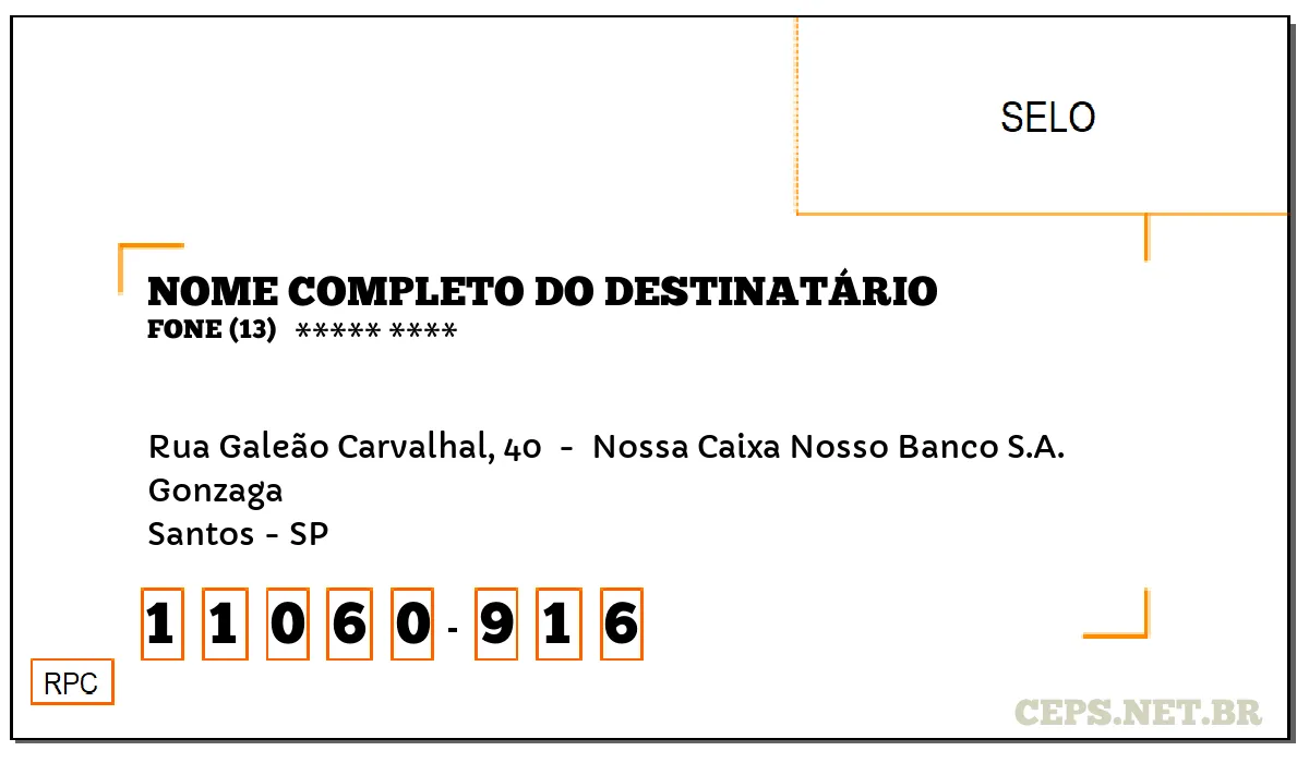 CEP SANTOS - SP, DDD 13, CEP 11060916, RUA GALEÃO CARVALHAL, 40 , BAIRRO GONZAGA.