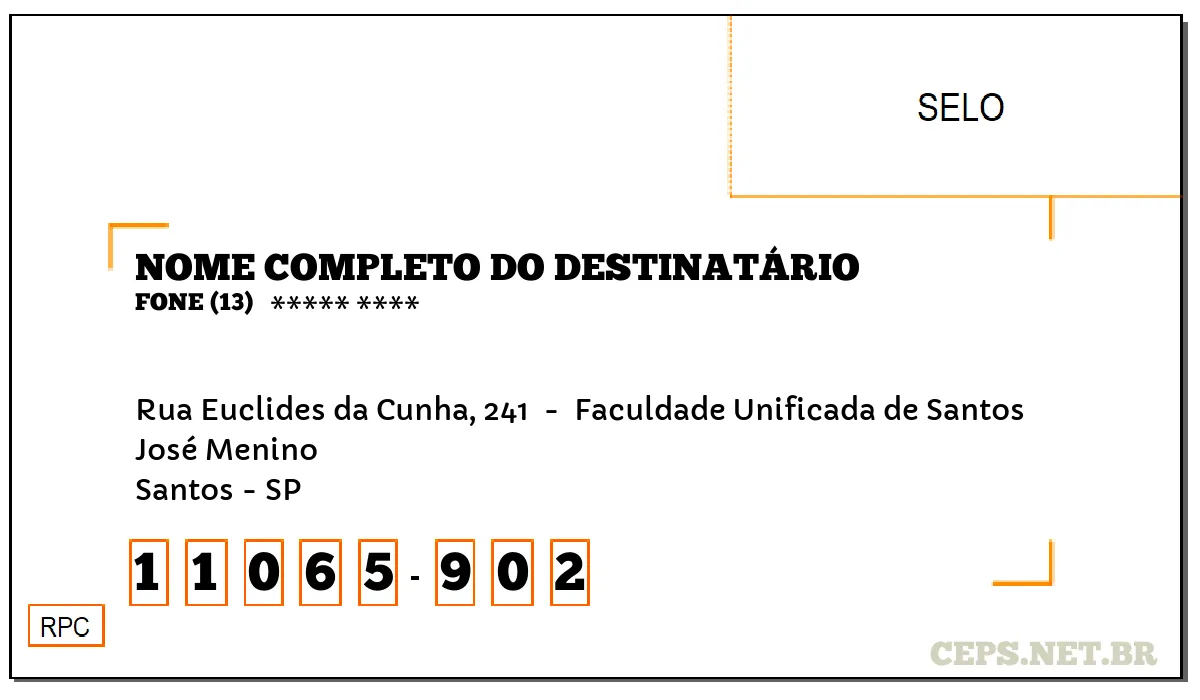 CEP SANTOS - SP, DDD 13, CEP 11065902, RUA EUCLIDES DA CUNHA, 241 , BAIRRO JOSÉ MENINO.