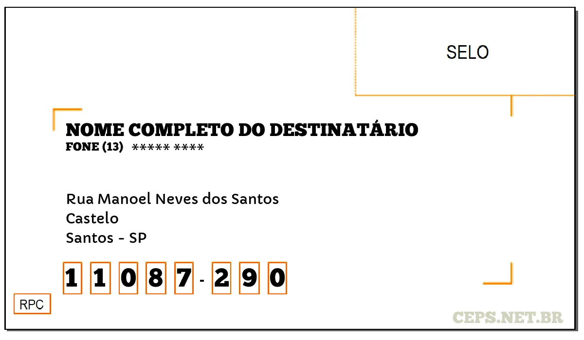 CEP SANTOS - SP, DDD 13, CEP 11087290, RUA MANOEL NEVES DOS SANTOS, BAIRRO CASTELO.