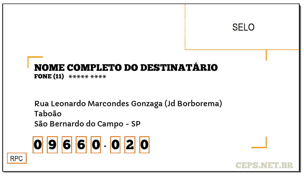 CEP SÃO BERNARDO DO CAMPO - SP, DDD 11, CEP 09660020, RUA LEONARDO MARCONDES GONZAGA (JD BORBOREMA), BAIRRO TABOÃO.