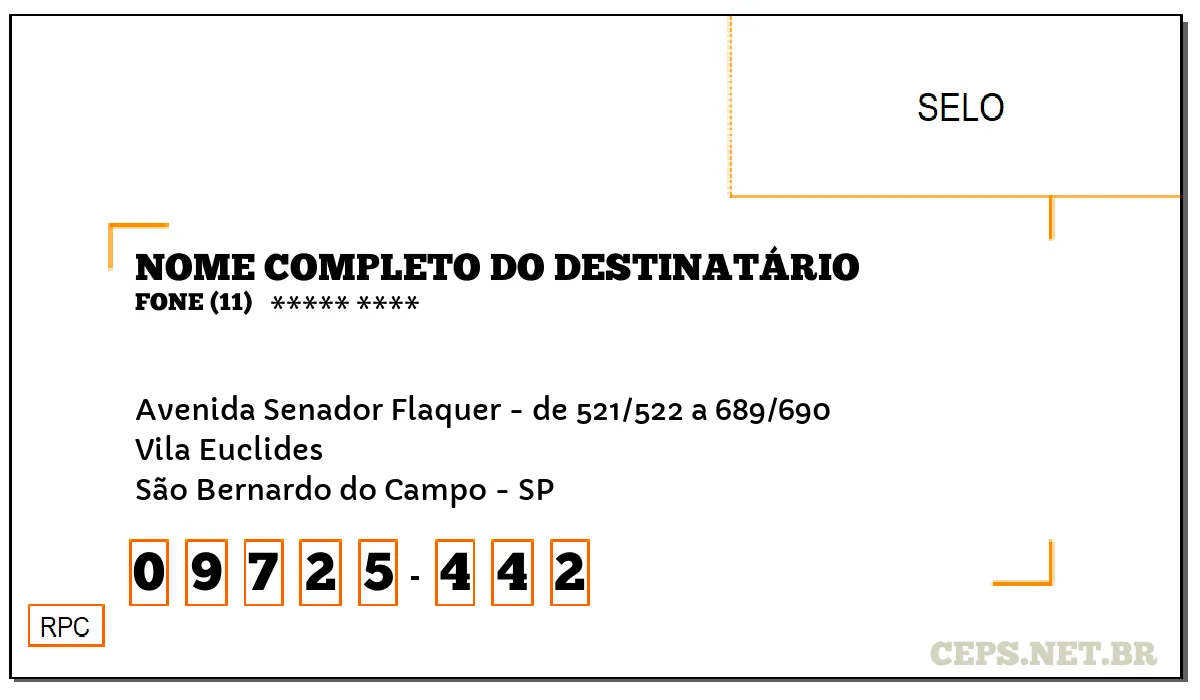 CEP SÃO BERNARDO DO CAMPO - SP, DDD 11, CEP 09725442, AVENIDA SENADOR FLAQUER - DE 521/522 A 689/690, BAIRRO VILA EUCLIDES.