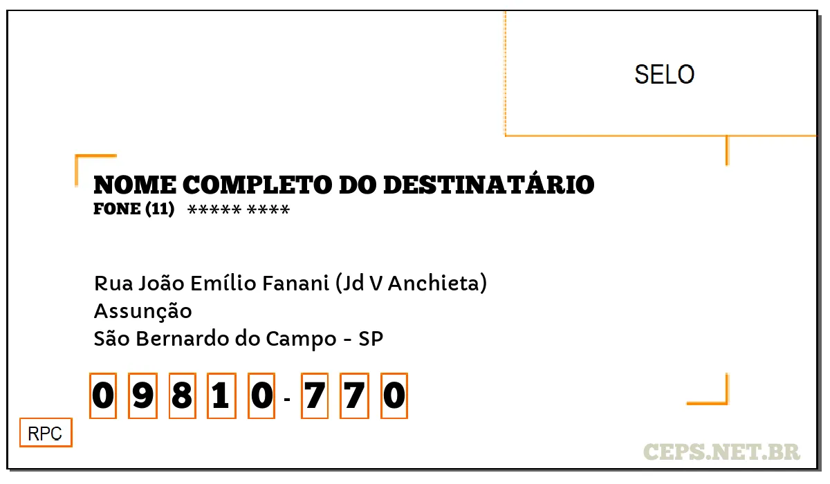 CEP SÃO BERNARDO DO CAMPO - SP, DDD 11, CEP 09810770, RUA JOÃO EMÍLIO FANANI (JD V ANCHIETA), BAIRRO ASSUNÇÃO.