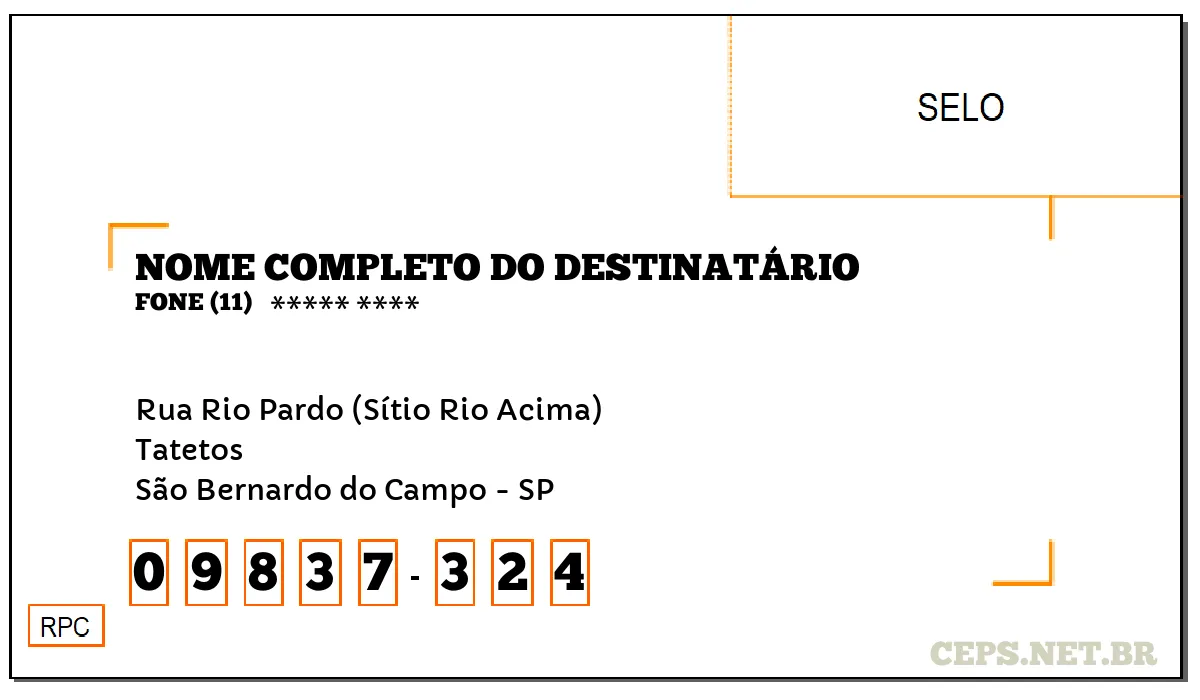 CEP SÃO BERNARDO DO CAMPO - SP, DDD 11, CEP 09837324, RUA RIO PARDO (SÍTIO RIO ACIMA), BAIRRO TATETOS.