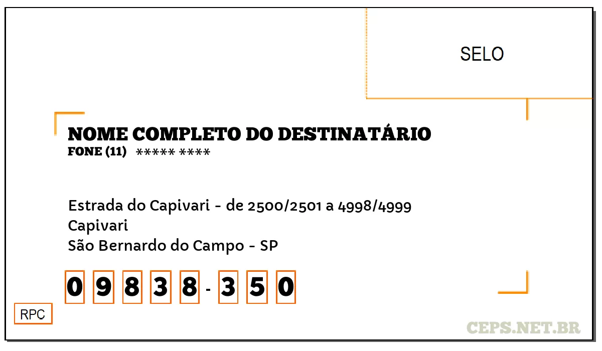 CEP SÃO BERNARDO DO CAMPO - SP, DDD 11, CEP 09838350, ESTRADA DO CAPIVARI - DE 2500/2501 A 4998/4999, BAIRRO CAPIVARI.