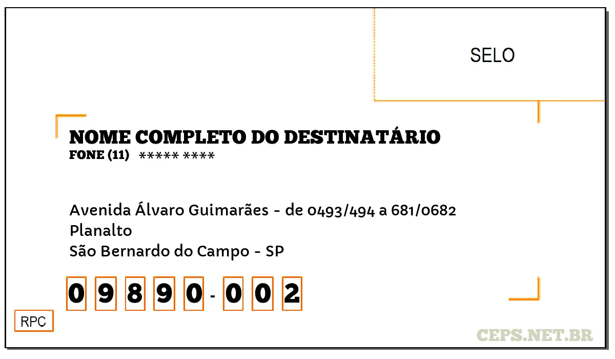 CEP SÃO BERNARDO DO CAMPO - SP, DDD 11, CEP 09890002, AVENIDA ÁLVARO GUIMARÃES - DE 0493/494 A 681/0682, BAIRRO PLANALTO.