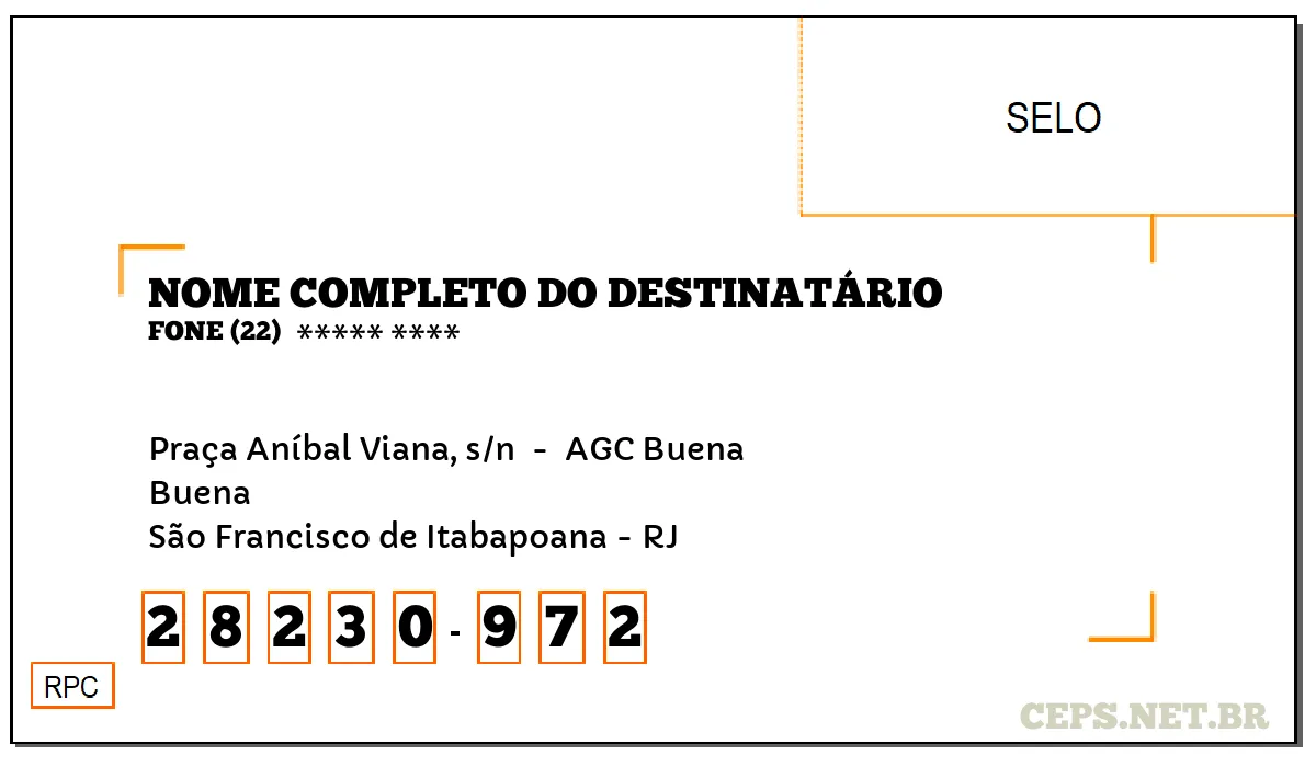 CEP SÃO FRANCISCO DE ITABAPOANA - RJ, DDD 22, CEP 28230972, PRAÇA ANÍBAL VIANA, S/N , BAIRRO BUENA.