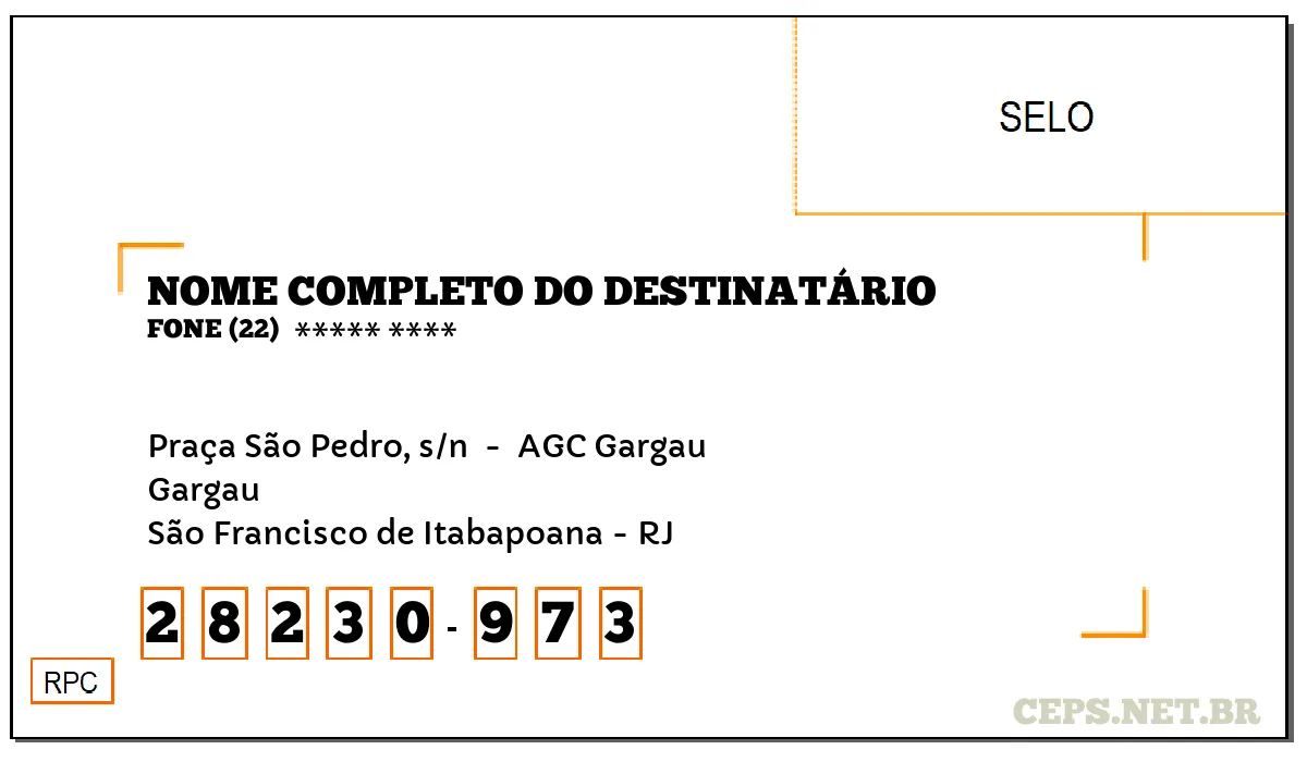 CEP SÃO FRANCISCO DE ITABAPOANA - RJ, DDD 22, CEP 28230973, PRAÇA SÃO PEDRO, S/N , BAIRRO GARGAU.