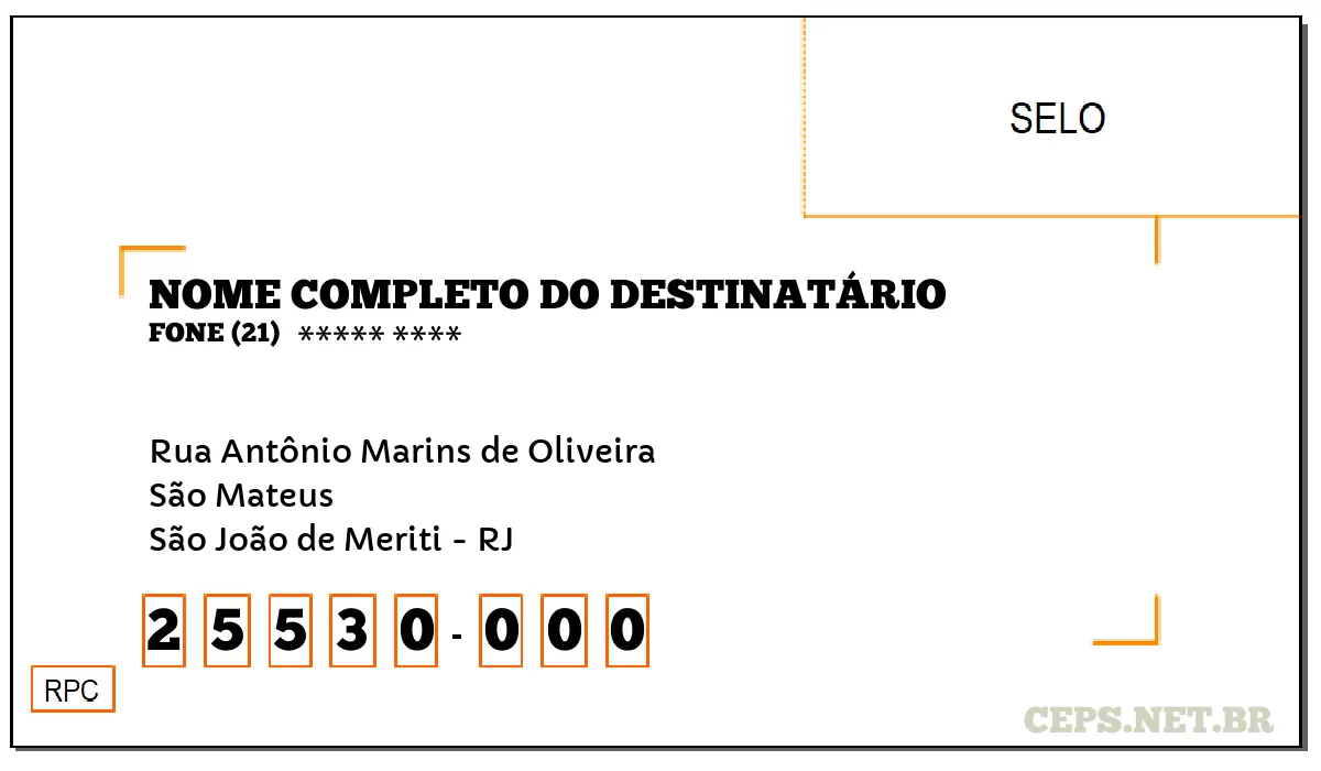 CEP SÃO JOÃO DE MERITI - RJ, DDD 21, CEP 25530000, RUA ANTÔNIO MARINS DE OLIVEIRA, BAIRRO SÃO MATEUS.