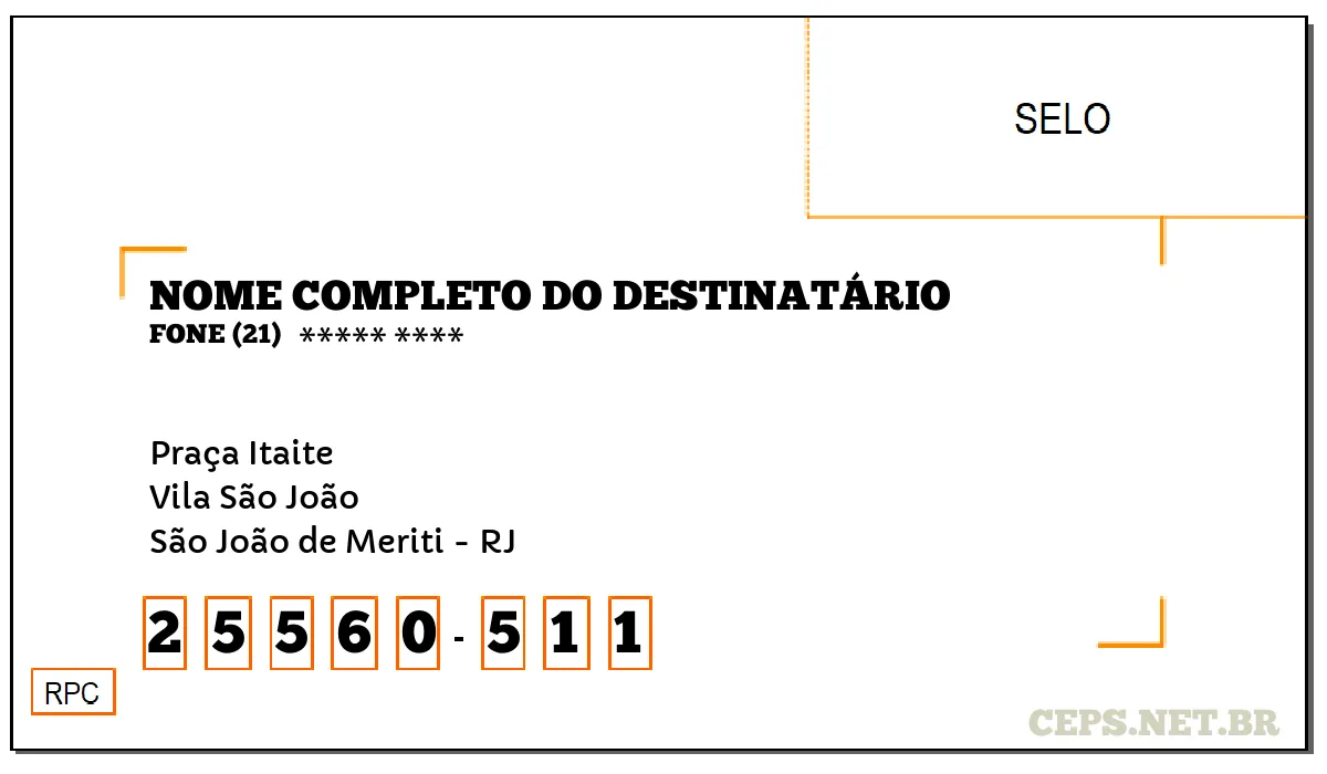 CEP SÃO JOÃO DE MERITI - RJ, DDD 21, CEP 25560511, PRAÇA ITAITE, BAIRRO VILA SÃO JOÃO.