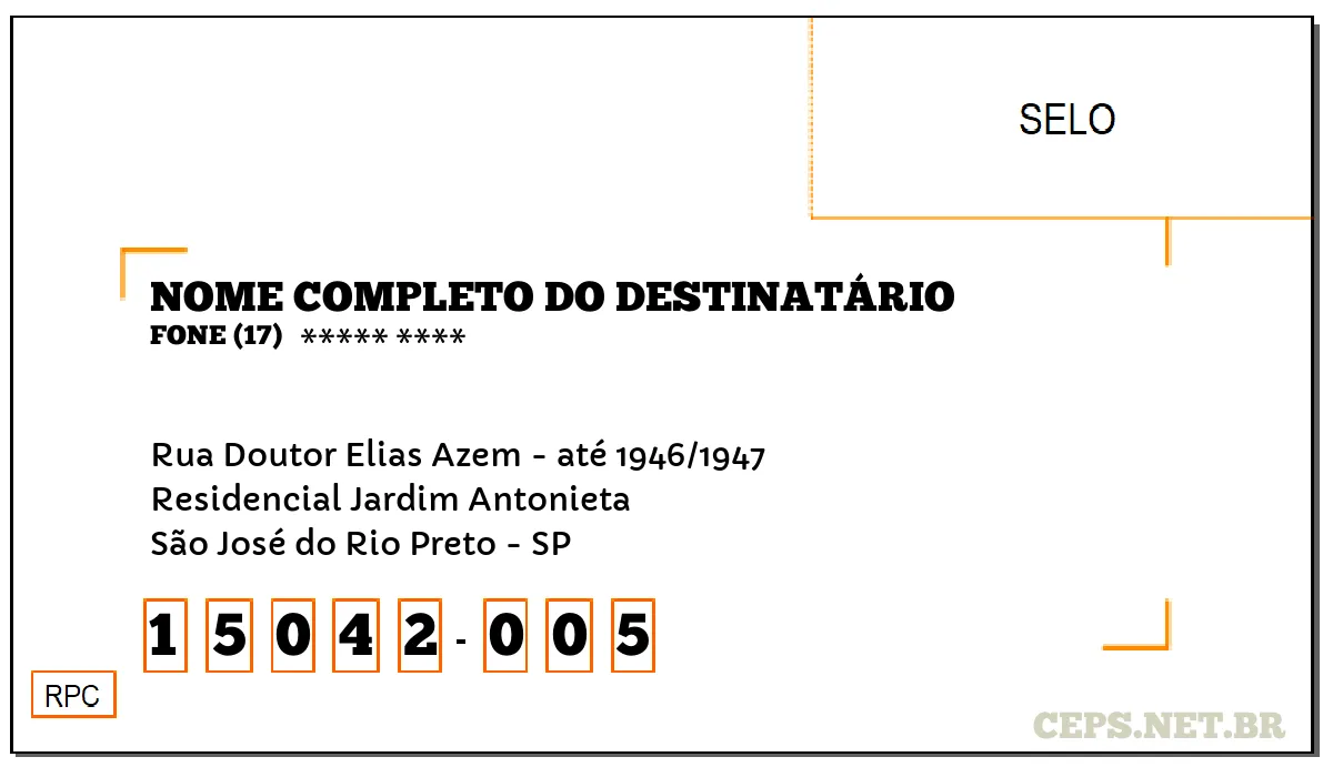 CEP SÃO JOSÉ DO RIO PRETO - SP, DDD 17, CEP 15042005, RUA DOUTOR ELIAS AZEM - ATÉ 1946/1947, BAIRRO RESIDENCIAL JARDIM ANTONIETA.