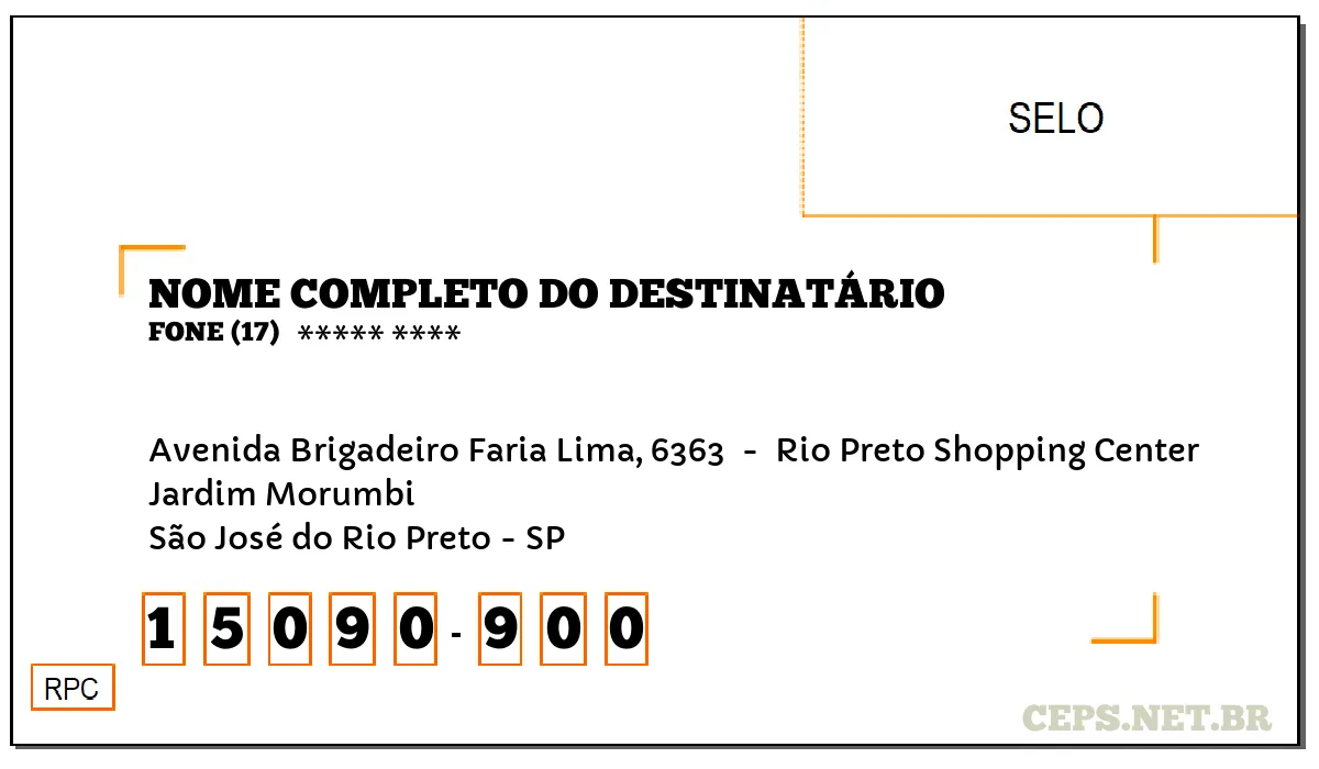 CEP SÃO JOSÉ DO RIO PRETO - SP, DDD 17, CEP 15090900, AVENIDA BRIGADEIRO FARIA LIMA, 6363 , BAIRRO JARDIM MORUMBI.