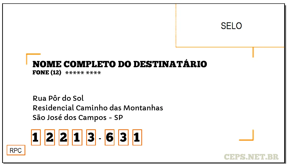 CEP SÃO JOSÉ DOS CAMPOS - SP, DDD 12, CEP 12213631, RUA PÔR DO SOL, BAIRRO RESIDENCIAL CAMINHO DAS MONTANHAS.