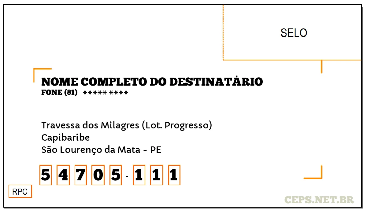 CEP SÃO LOURENÇO DA MATA - PE, DDD 81, CEP 54705111, TRAVESSA DOS MILAGRES (LOT. PROGRESSO), BAIRRO CAPIBARIBE.