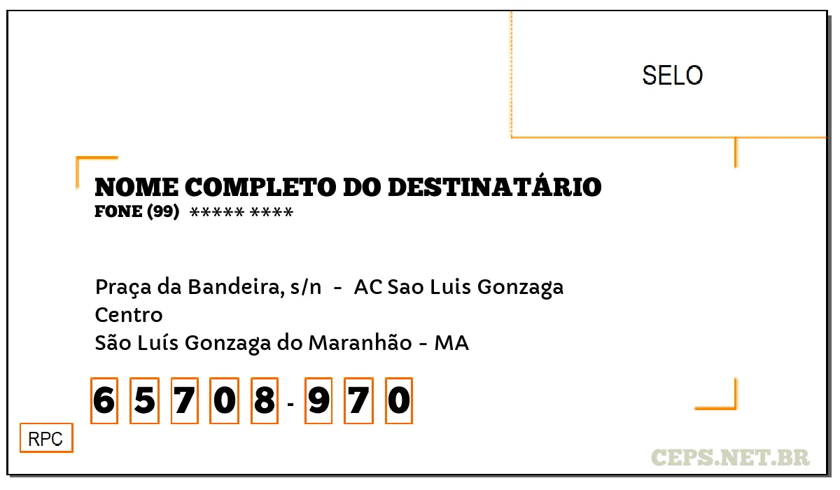 CEP SÃO LUÍS GONZAGA DO MARANHÃO - MA, DDD 99, CEP 65708970, PRAÇA DA BANDEIRA, S/N , BAIRRO CENTRO.