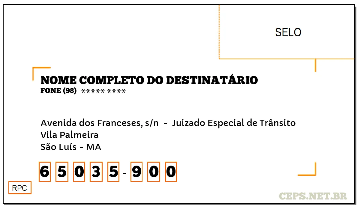 CEP SÃO LUÍS - MA, DDD 98, CEP 65035900, AVENIDA DOS FRANCESES, S/N , BAIRRO VILA PALMEIRA.