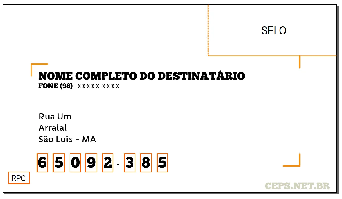 CEP SÃO LUÍS - MA, DDD 98, CEP 65092385, RUA UM, BAIRRO ARRAIAL.