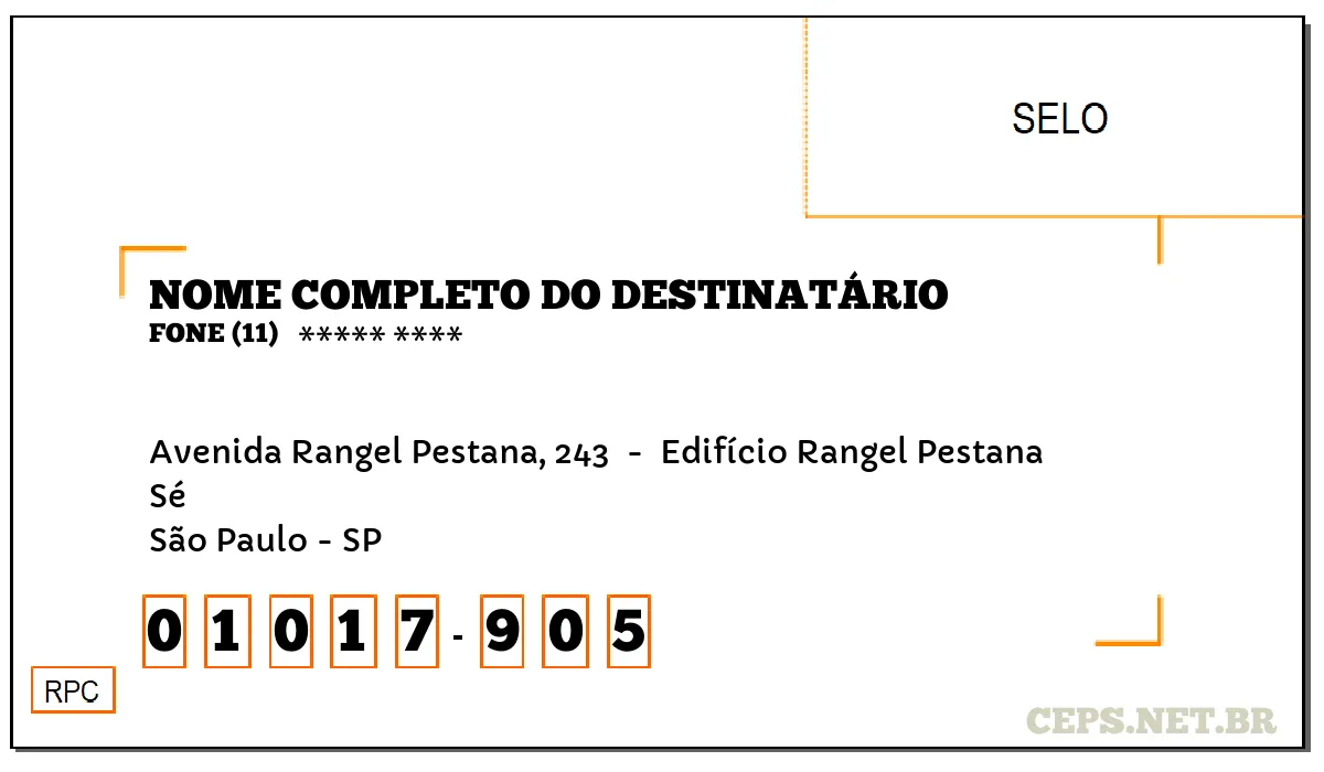 CEP SÃO PAULO - SP, DDD 11, CEP 01017905, AVENIDA RANGEL PESTANA, 243 , BAIRRO SÉ.