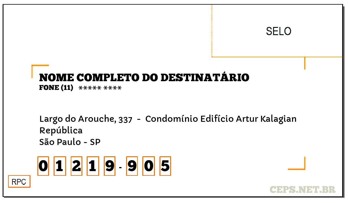 CEP SÃO PAULO - SP, DDD 11, CEP 01219905, LARGO DO AROUCHE, 337 , BAIRRO REPÚBLICA.