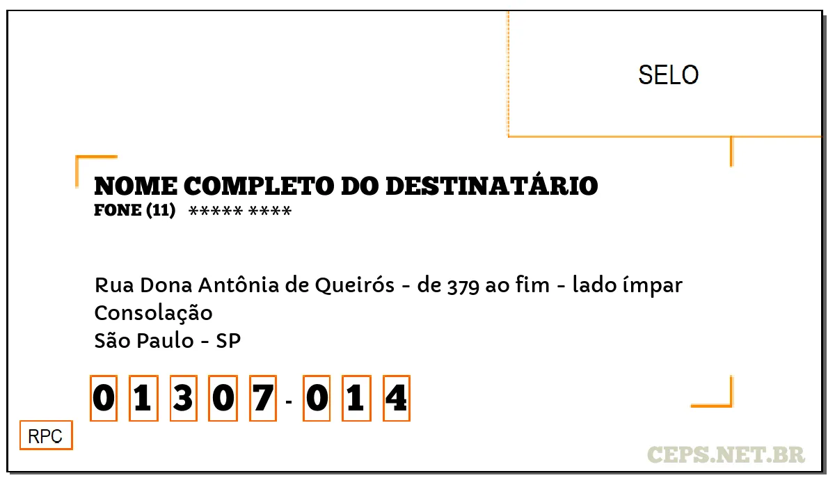 CEP SÃO PAULO - SP, DDD 11, CEP 01307014, RUA DONA ANTÔNIA DE QUEIRÓS - DE 379 AO FIM - LADO ÍMPAR, BAIRRO CONSOLAÇÃO.