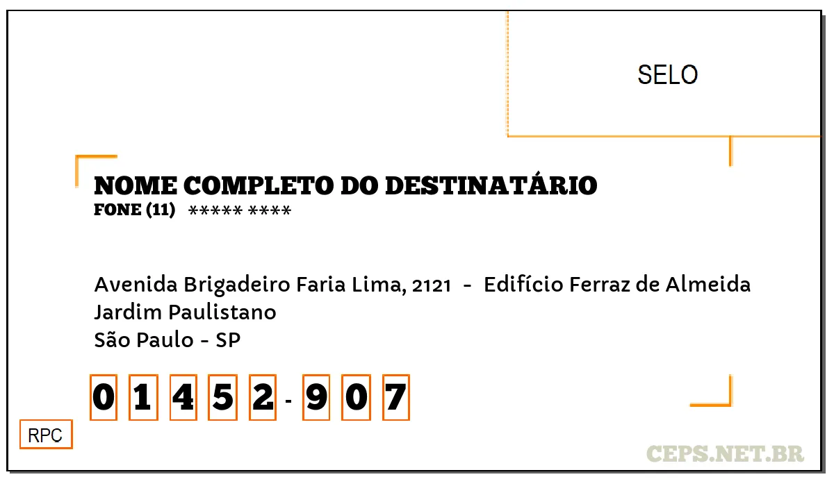 CEP SÃO PAULO - SP, DDD 11, CEP 01452907, AVENIDA BRIGADEIRO FARIA LIMA, 2121 , BAIRRO JARDIM PAULISTANO.