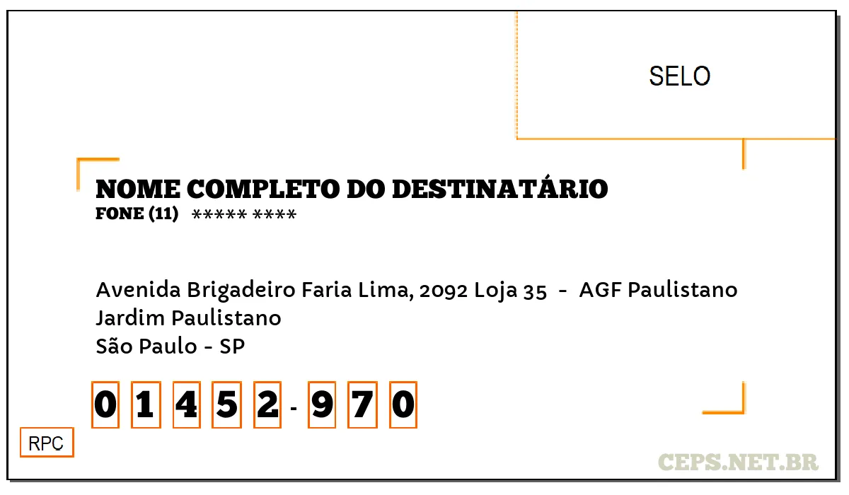 CEP SÃO PAULO - SP, DDD 11, CEP 01452970, AVENIDA BRIGADEIRO FARIA LIMA, 2092 LOJA 35 , BAIRRO JARDIM PAULISTANO.