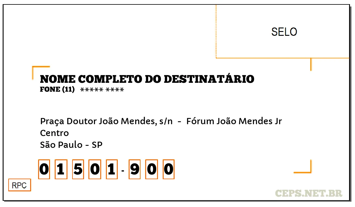 CEP SÃO PAULO - SP, DDD 11, CEP 01501900, PRAÇA DOUTOR JOÃO MENDES, S/N , BAIRRO CENTRO.