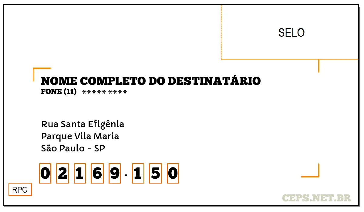 CEP SÃO PAULO - SP, DDD 11, CEP 02169150, RUA SANTA EFIGÊNIA, BAIRRO PARQUE VILA MARIA.