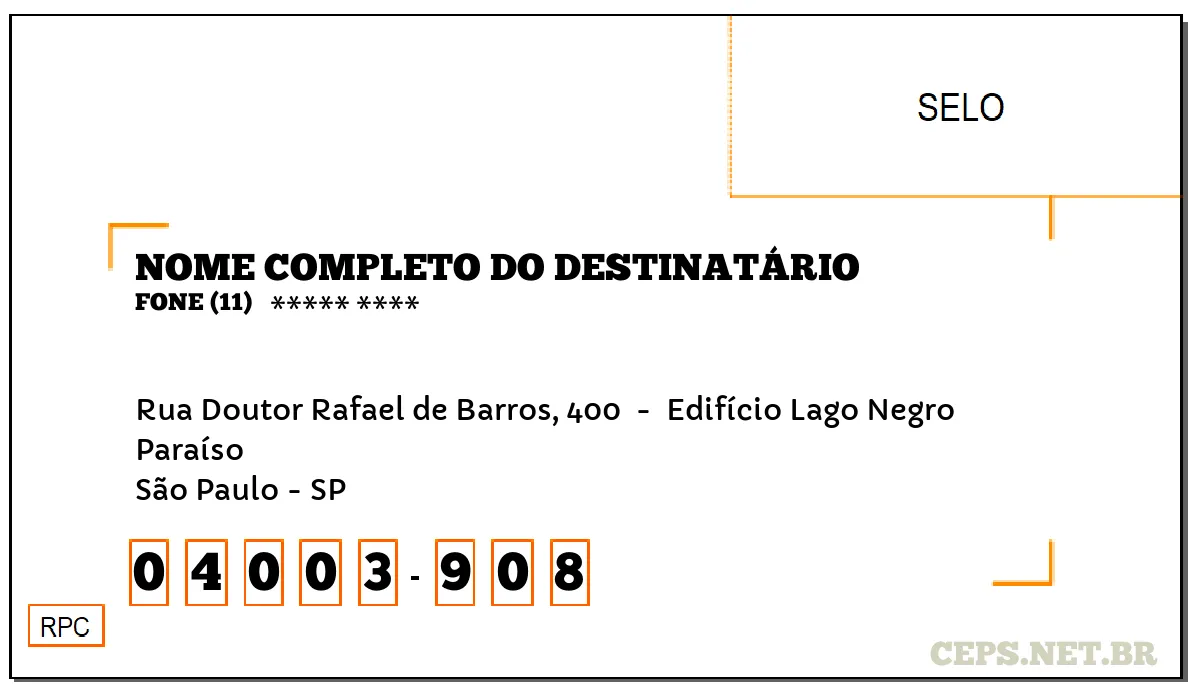 CEP SÃO PAULO - SP, DDD 11, CEP 04003908, RUA DOUTOR RAFAEL DE BARROS, 400 , BAIRRO PARAÍSO.