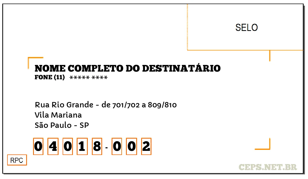 CEP SÃO PAULO - SP, DDD 11, CEP 04018002, RUA RIO GRANDE - DE 701/702 A 809/810, BAIRRO VILA MARIANA.