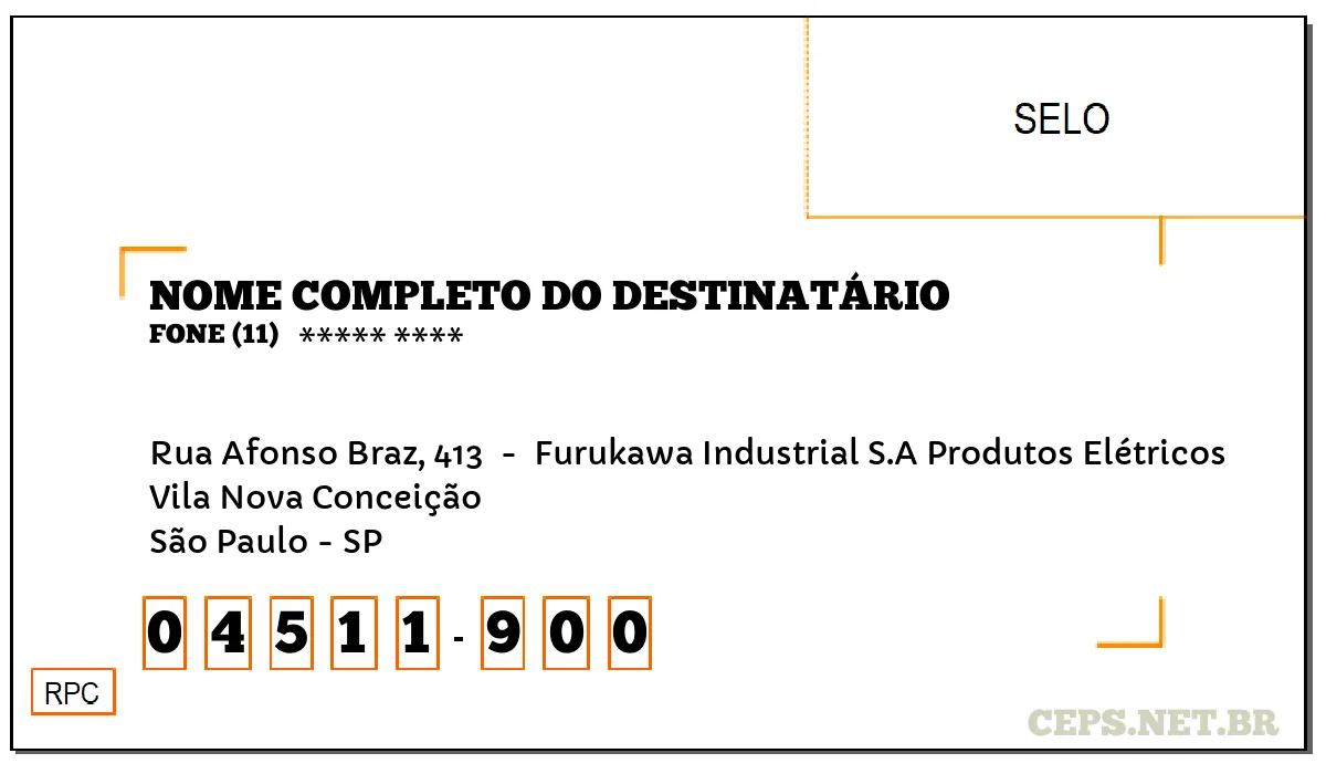 CEP SÃO PAULO - SP, DDD 11, CEP 04511900, RUA AFONSO BRAZ, 413 , BAIRRO VILA NOVA CONCEIÇÃO.