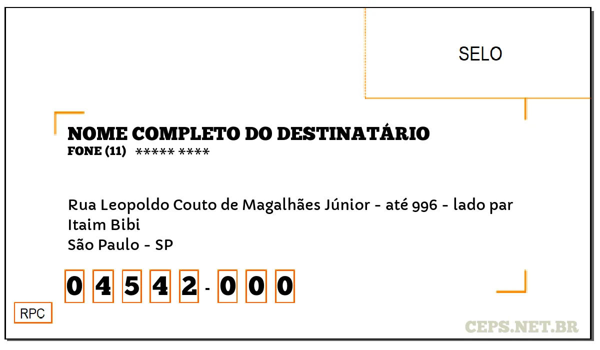 CEP SÃO PAULO - SP, DDD 11, CEP 04542000, RUA LEOPOLDO COUTO DE MAGALHÃES JÚNIOR - ATÉ 996 - LADO PAR, BAIRRO ITAIM BIBI.