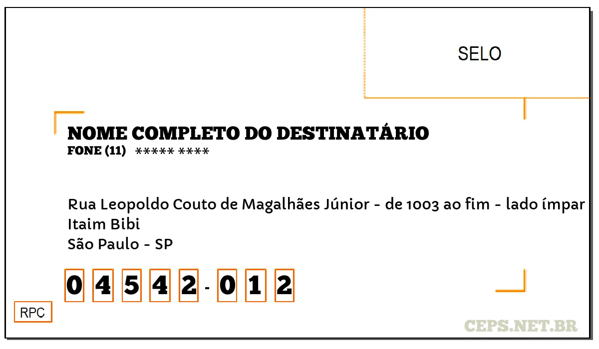 CEP SÃO PAULO - SP, DDD 11, CEP 04542012, RUA LEOPOLDO COUTO DE MAGALHÃES JÚNIOR - DE 1003 AO FIM - LADO ÍMPAR, BAIRRO ITAIM BIBI.