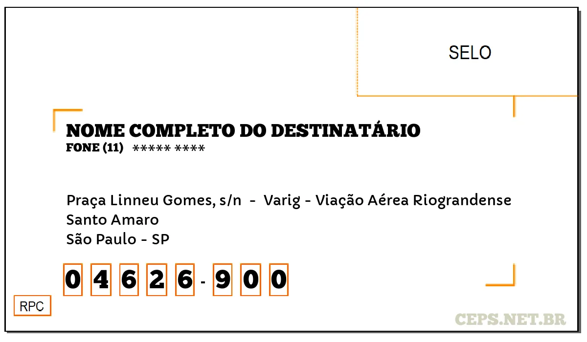 CEP SÃO PAULO - SP, DDD 11, CEP 04626900, PRAÇA LINNEU GOMES, S/N , BAIRRO SANTO AMARO.