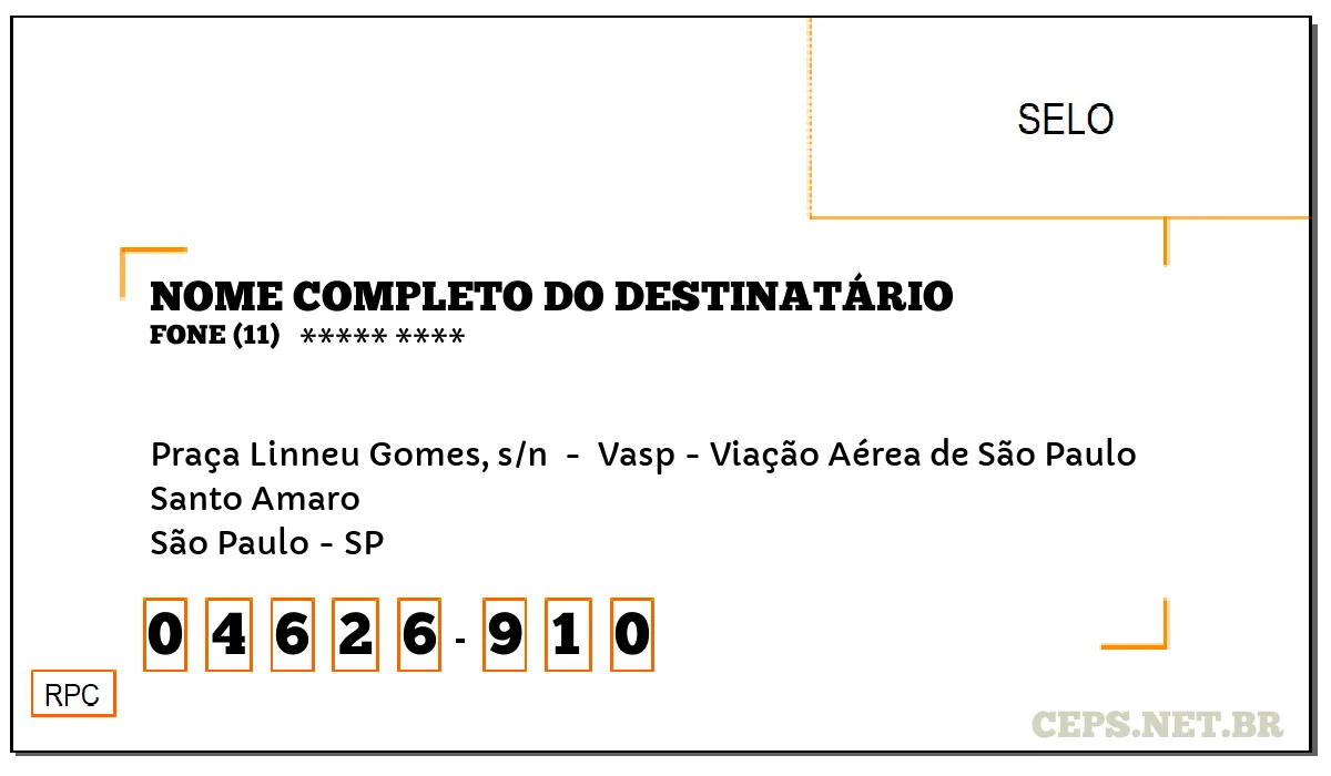 CEP SÃO PAULO - SP, DDD 11, CEP 04626910, PRAÇA LINNEU GOMES, S/N , BAIRRO SANTO AMARO.