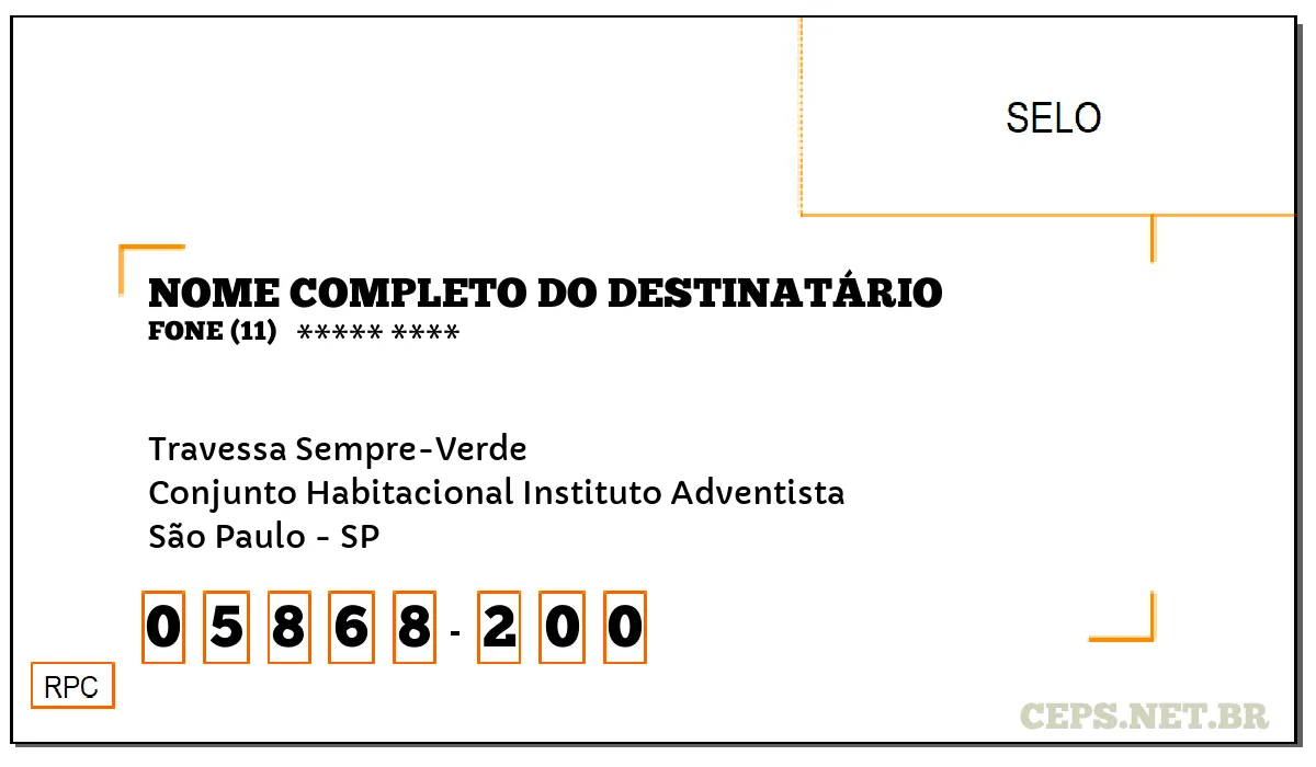 CEP SÃO PAULO - SP, DDD 11, CEP 05868200, TRAVESSA SEMPRE-VERDE, BAIRRO CONJUNTO HABITACIONAL INSTITUTO ADVENTISTA.