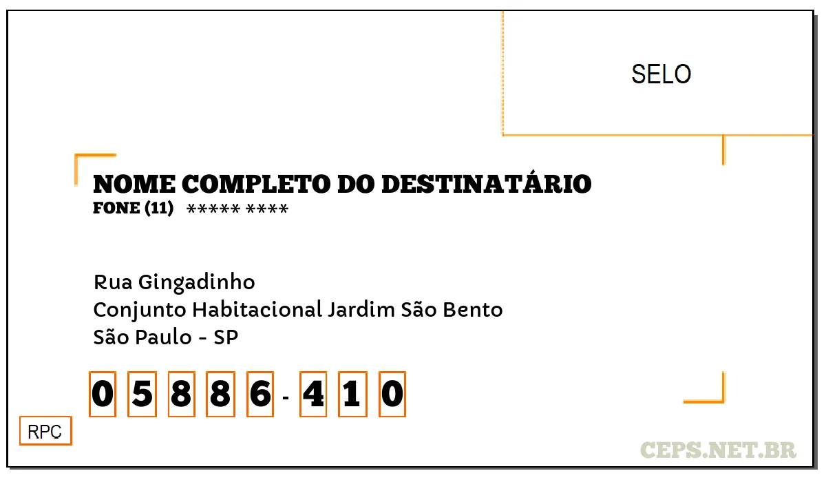 CEP SÃO PAULO - SP, DDD 11, CEP 05886410, RUA GINGADINHO, BAIRRO CONJUNTO HABITACIONAL JARDIM SÃO BENTO.