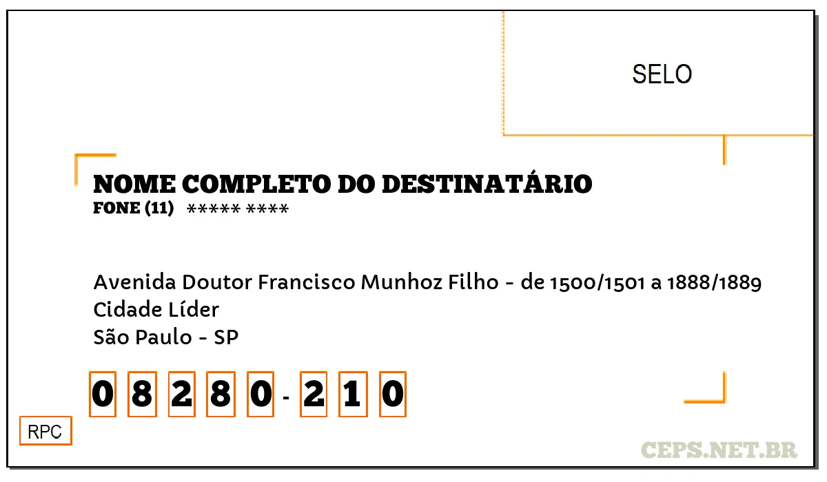 CEP SÃO PAULO - SP, DDD 11, CEP 08280210, AVENIDA DOUTOR FRANCISCO MUNHOZ FILHO - DE 1500/1501 A 1888/1889, BAIRRO CIDADE LÍDER.