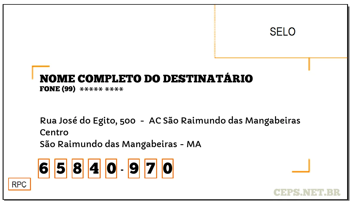 CEP SÃO RAIMUNDO DAS MANGABEIRAS - MA, DDD 99, CEP 65840970, RUA JOSÉ DO EGITO, 500 , BAIRRO CENTRO.