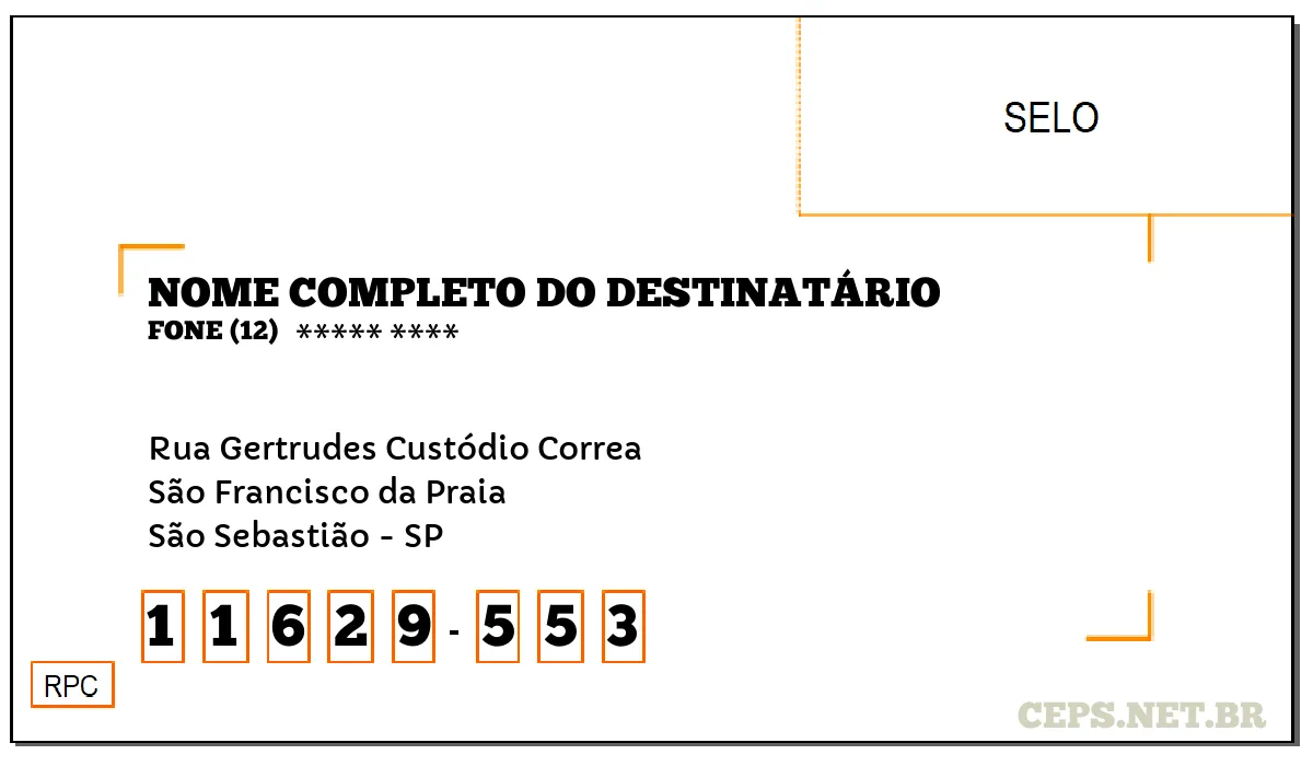 CEP SÃO SEBASTIÃO - SP, DDD 12, CEP 11629553, RUA GERTRUDES CUSTÓDIO CORREA, BAIRRO SÃO FRANCISCO DA PRAIA.